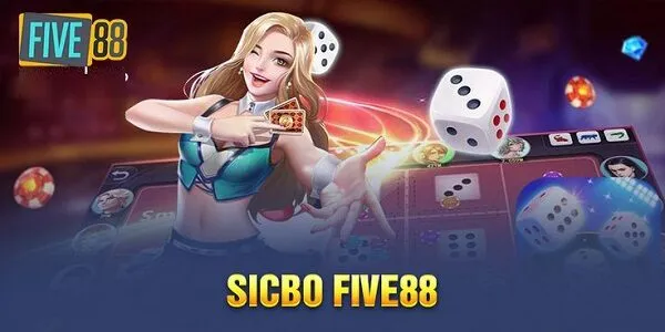 Luật chơi Sicbo Online chi tiết, dễ hiểu tại nhà cái Five88